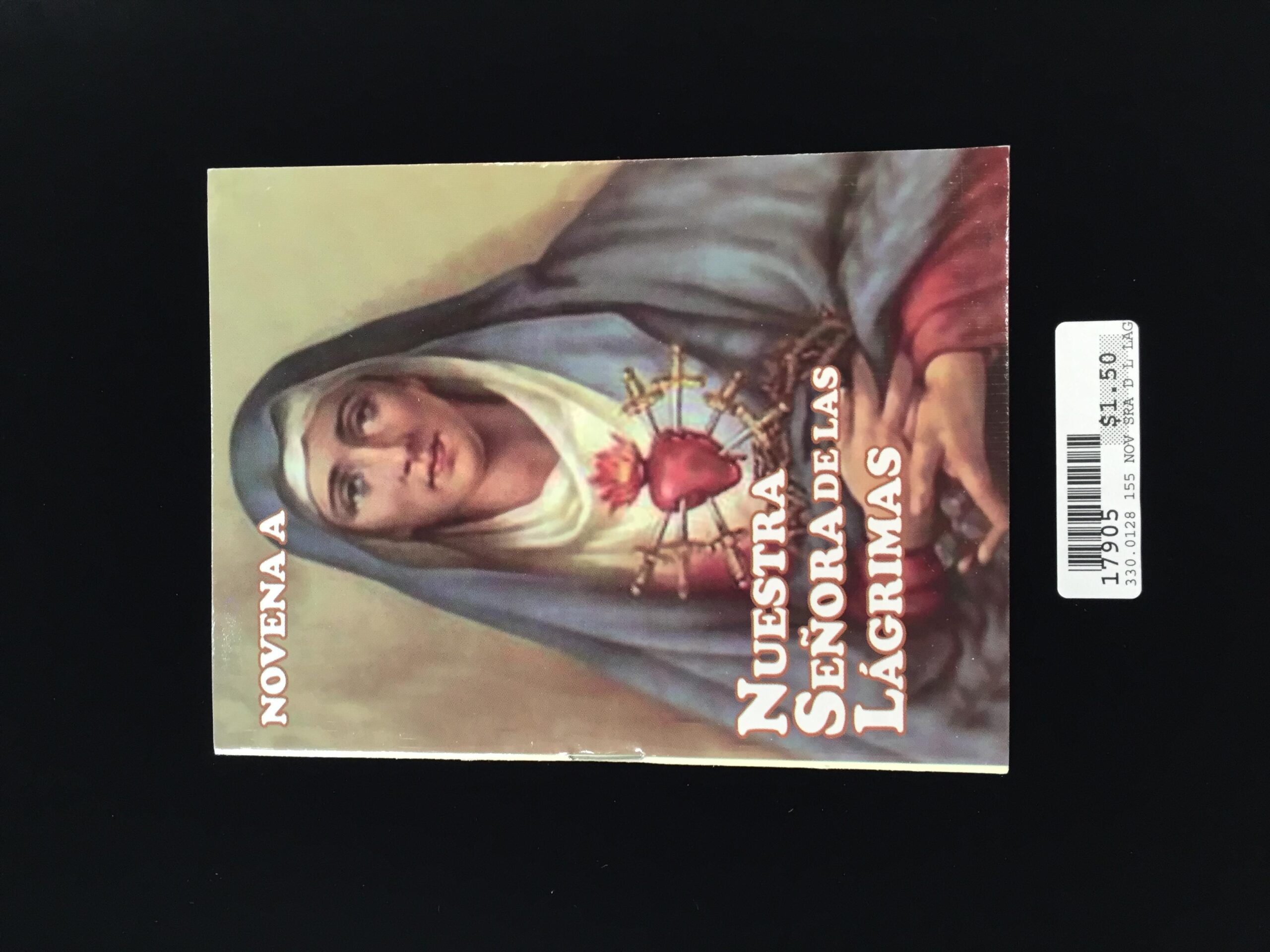 NOVENA A NUESTRA SEÑORA DE LAS LÁGRIMAS <br> (x12)